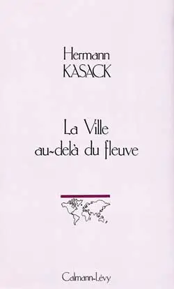 La Ville au-delà du fleuve