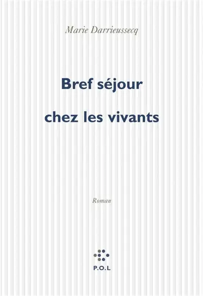Bref séjour chez les vivants