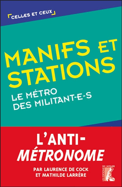 Manifs et stations : le métro des militant-e-s