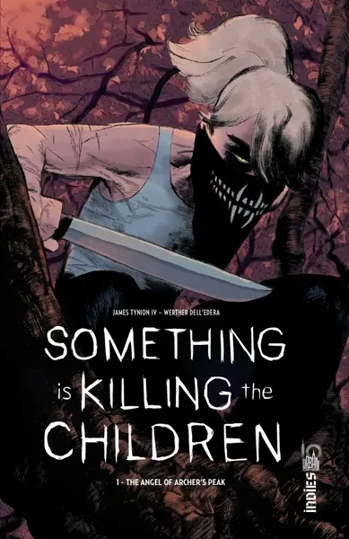 Something is killing the children. Vol. 1. The angel of Archer's Peak