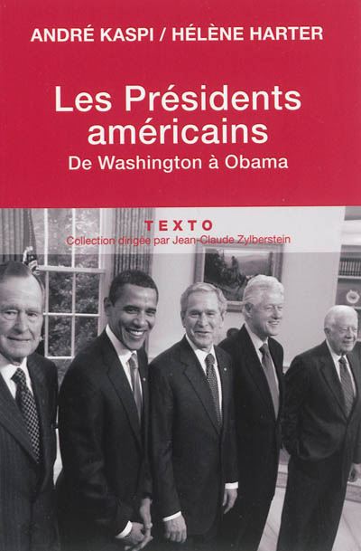 Les présidents américains : de Washington à Obama