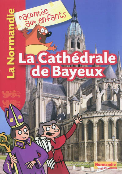 La cathédrale de Bayeux
