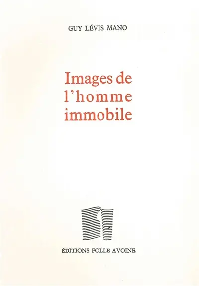 Images de l'homme immobile