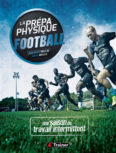 La prépa physique football....