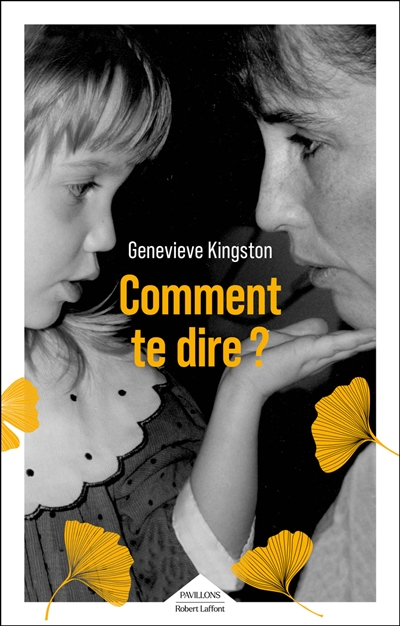 Comment te dire ?