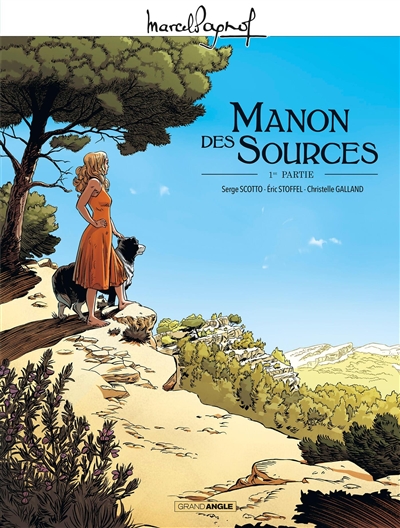 Manon des sources. Vol. 1
