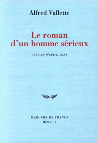 Le Roman d'un homme sérieux : Alfred Vallette à Rachilde (1885-1889)