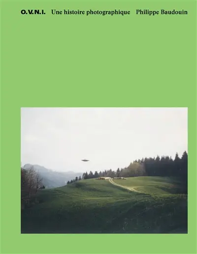 OVNI : une histoire photographique