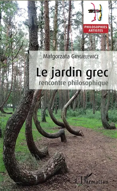 Le jardin grec : rencontre philosophique