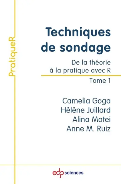 Technique de sondage : de la théorie à la pratique avec R. Vol. 1