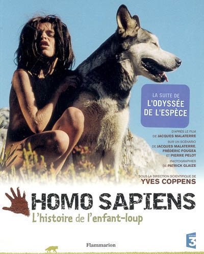 Homo sapiens : l'histoire de l'enfant loup