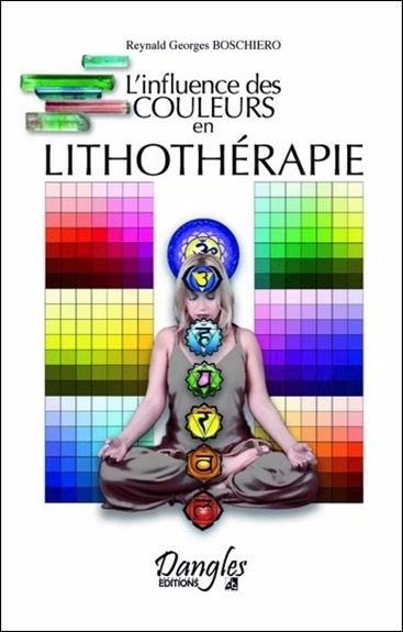 L'influence des couleurs en lithothérapie