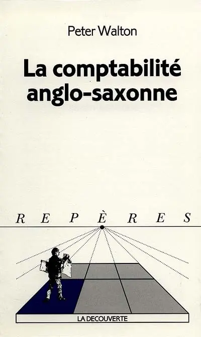 La comptabilité anglo-saxonne