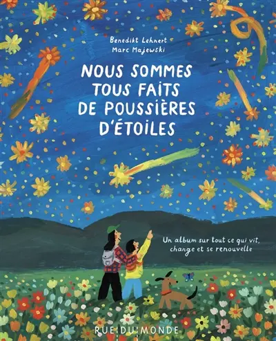 Nous sommes tous faits de poussières d'étoiles