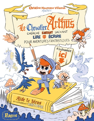Le chevalier Arthus cherche enfant sachant lire et écrire pour aventures fantastiques