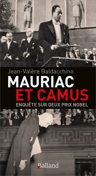Mauriac et Camus : enquête sur deux prix Nobel