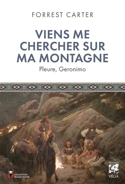 Viens me chercher sur ma montagne : pleure, Geronimo