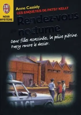 Les enquêtes de Patsy Kelly. Vol. 6. Rendez-vous nocturne