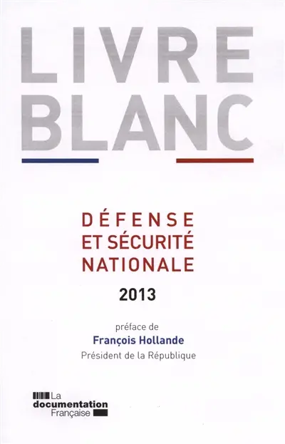 Livre blanc sur la défense et la sécurité nationale 2013