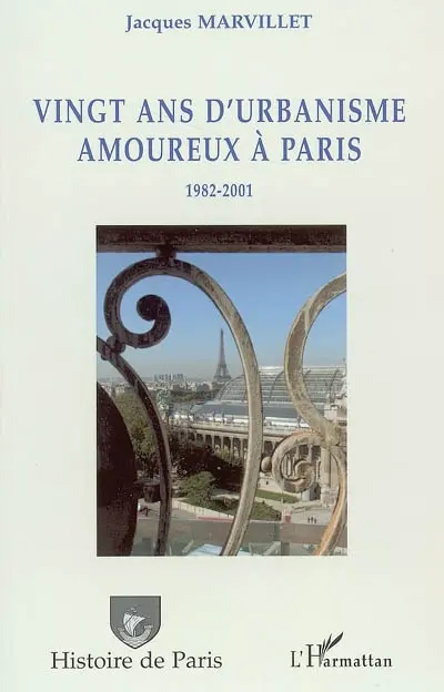 Vingt ans d'urbanisme amoureux à Paris : 1982-2001