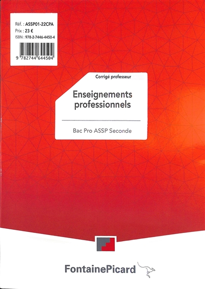 Enseignements professionnels bac pro ASSP seconde : corrigé professeur