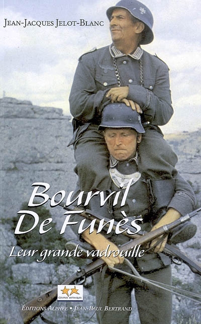 Bourvil-de Funès, leur grande vadrouille