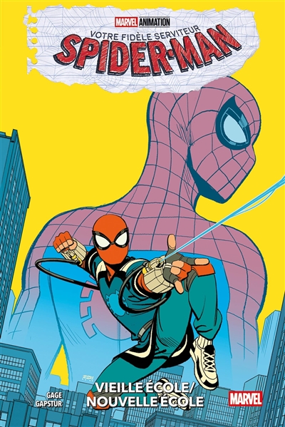 Votre fidèle serviteur Spider-Man. Vieille école, nouvelle école