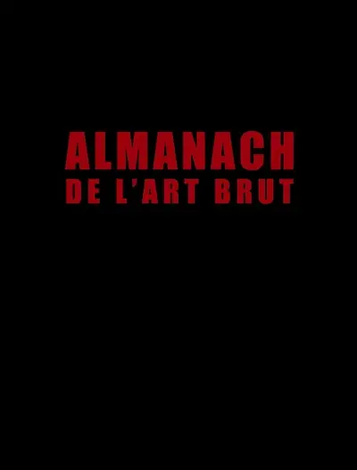 Almanach de l'art brut
