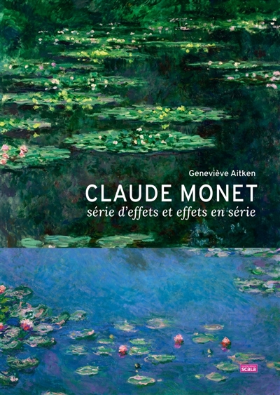 Claude Monet, série d'effets et effets en série