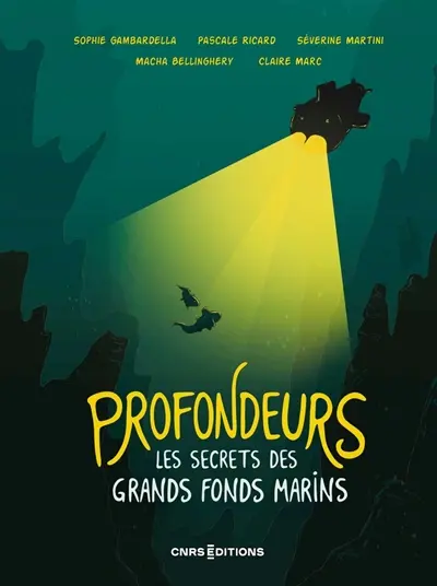 Profondeurs : les secrets des grands fonds marins
