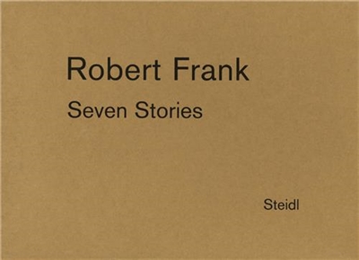 Robert Frank Seven Stories