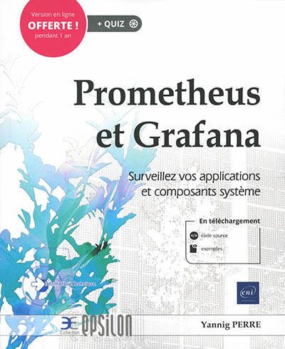 Prometheus et Grafana : surveillez vos applications et composants système