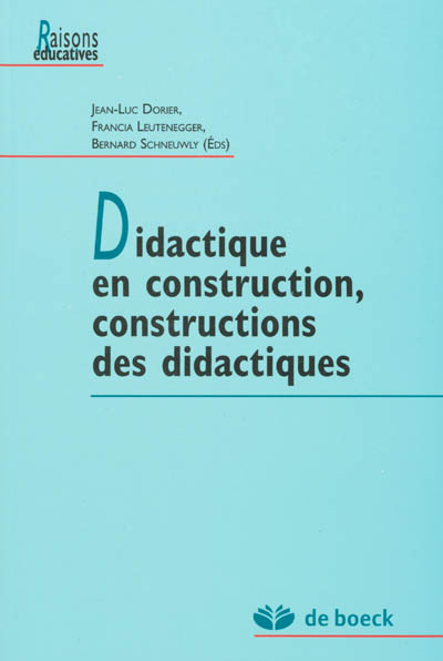 Didactique en construction, constructions des didactiques