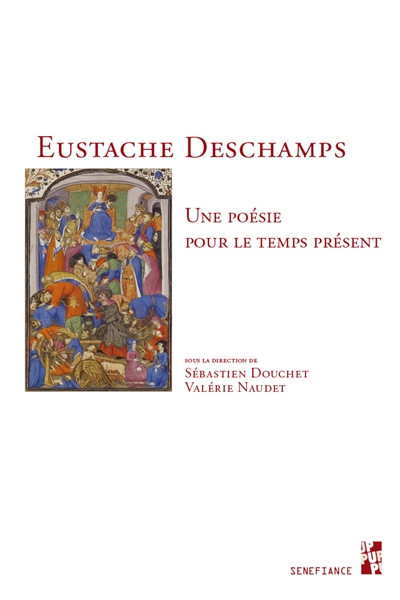 Eustache Deschamps : une poésie pour le temps présent