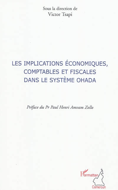 Les implications économiques, comptables et fiscales dans le système OHADA