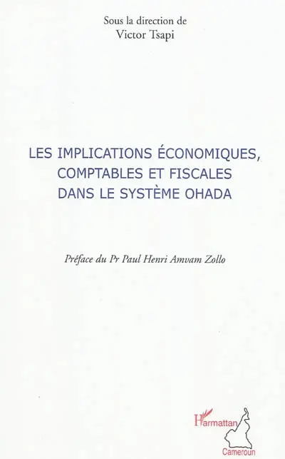 Les implications économiques, comptables et fiscales dans le système OHADA
