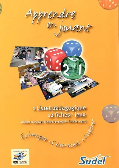 Apprendre en jouant : échanger, s'entraider, coopérer