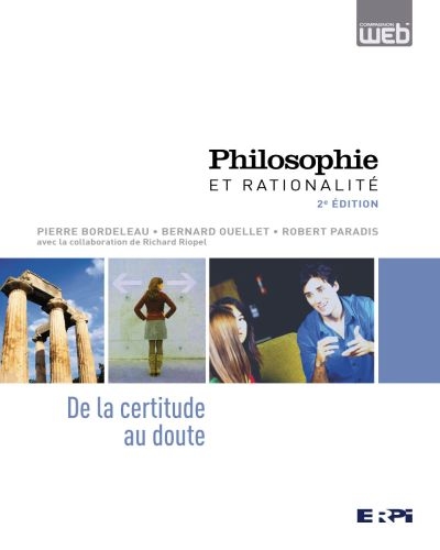 Philosophie et rationalité : de la certitude au doute | Manuel + MonLab - ÉTUDIANT (12 mois)