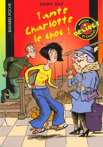 Tante Charlotte le choc !