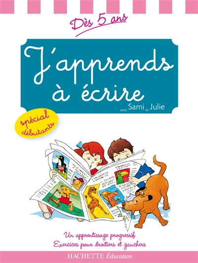 J'apprends à écrire avec Sami et Julie