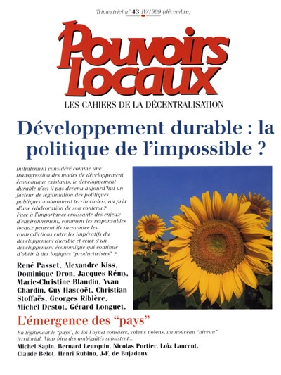 Pouvoirs locaux, n° 43. Développement durable : la politique de l'impossible ?
