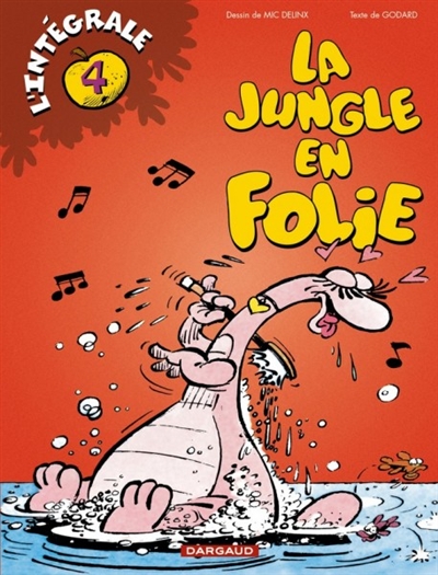 La jungle en folie : l'intégrale. Vol. 4