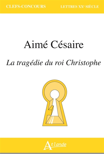 Aimé Césaire, La tragédie...