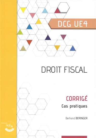 Droit fiscal, DCG UE4 : corrigé, cas pratiques