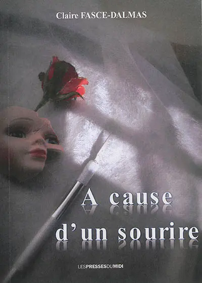 A cause d'un sourire