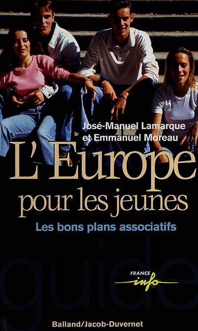L'Europe pour les jeunes : les bons plans associatifs