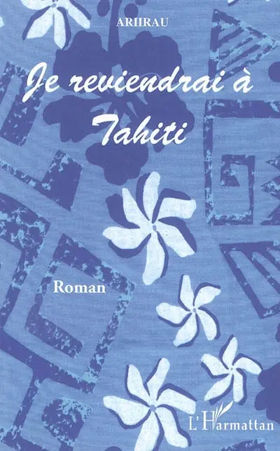 Je reviendrai à Tahiti