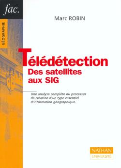 La télédétection : des satellites aux SIG