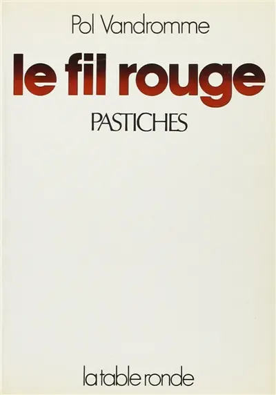 Le Fil rouge : pastiches