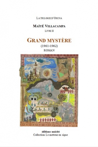 La trilogie d'Osuna. Vol. 2. Grand mystère (1961-1962)